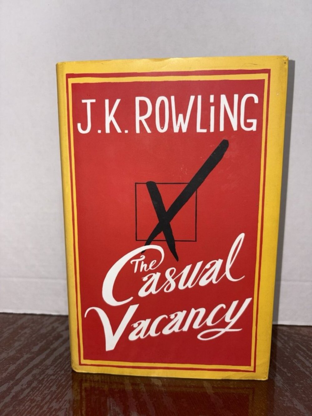 The Casual Vacancy by J.K. Rowling First Printing First Edition